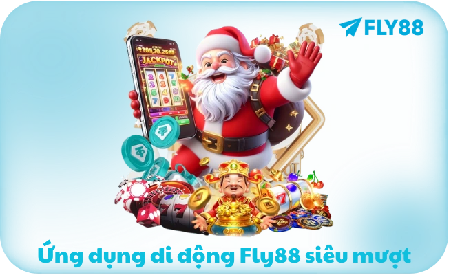 Ung dung di dong Fly88 sieu muot Ứng dụng di động FLY88 siêu mượt